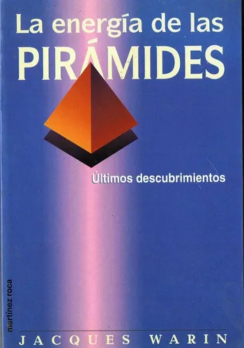 La Energía De Las Pirámides ..