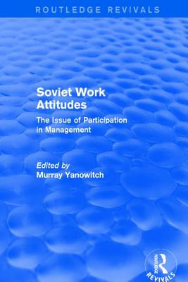 Libro Revival: Soviet Work Attitudes (1979) - M, Yanowitch