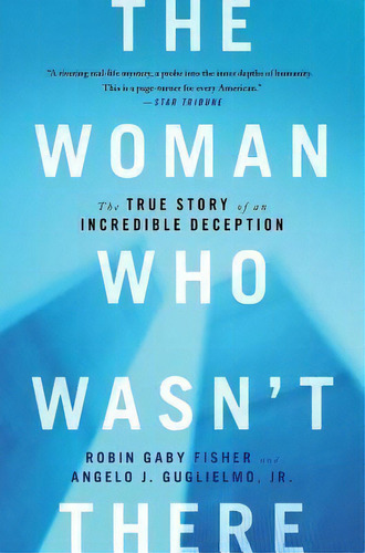 The Woman Who Wasn't There, De Robin Gaby Fisher. Editorial Simon & Schuster, Tapa Blanda En Inglés