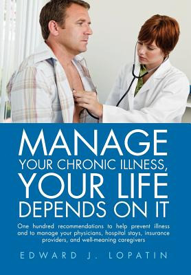 Libro Manage Your Chronic Illness, Your Life Depends On I...