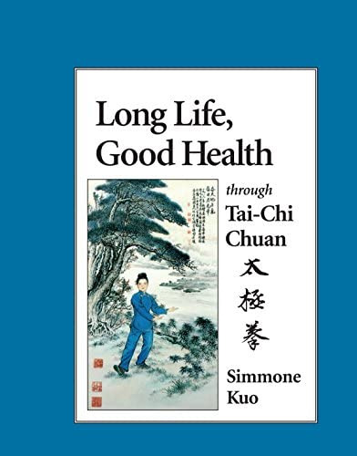 Libro:  Long Life, Good Health Through Tai-chi Chuan