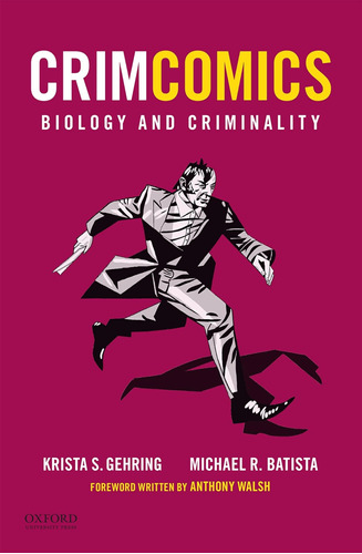 Libro:  Crimcomics Issue 2: Biology And Criminality