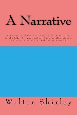 Libro A Narrative Of The Most Remarkable Particulars : In...