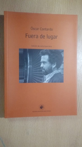 Fuera De Lugar - Óscar Contardo - Ed.udp