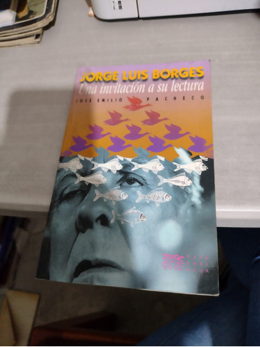 Jorge Luis Borges Una Invitación A Su Lectura Rp98
