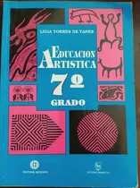 Comprar Educación Artística 7 Grado 1 Año Ligia Torres Biosfera