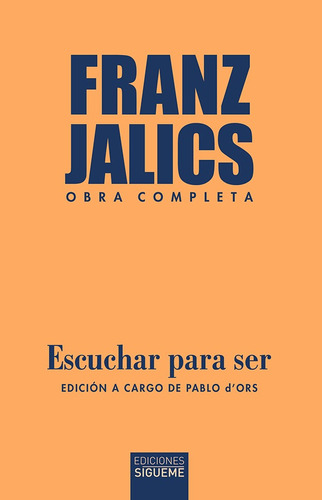 Libro Escuchar Para Ser - Franz Jalics - Sigueme