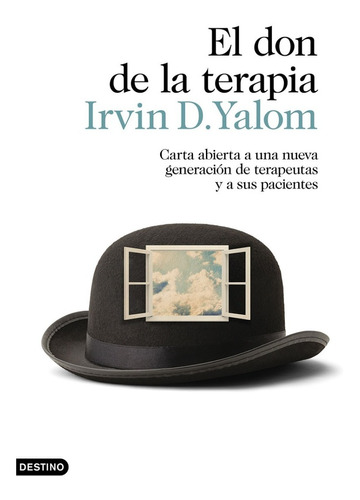 El Don De La Terapia / Yalom, Irvin D