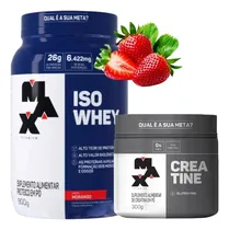 Comprar Creatina Pura Max Titanium + Iso Whey Isolado Sabor Morango Sabor Whey Morango
