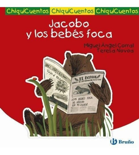 Jacobo Y Los Bebãâ©s Foca, De Corral Prieto, Miguel Ángel. Editorial Bruño, Tapa Dura En Español