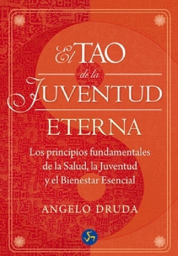 Tao De La Juventud Eterna, El