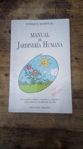 Libro Manual De Jardineria Humana De Enrique Mariscal (76)