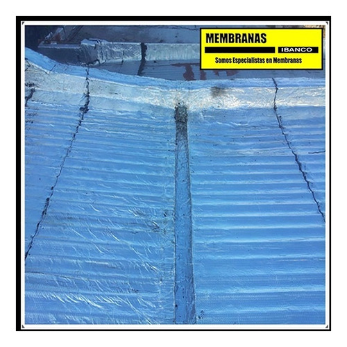 Membrana Aluminio Ormiflex Chapa Colocacion Ibanco