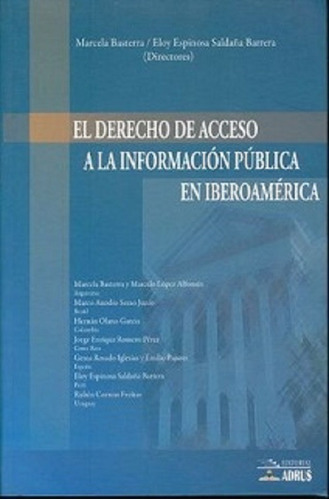 El Derecho De Acceso A La Información Publica En Iberoaméric