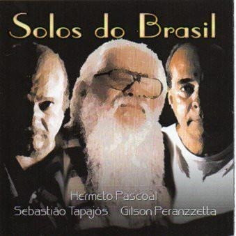 Imagem 1 de 1 de Hermeto, Tapajós & Peranzzetta - Solos Do Brasil - Cd - Novo