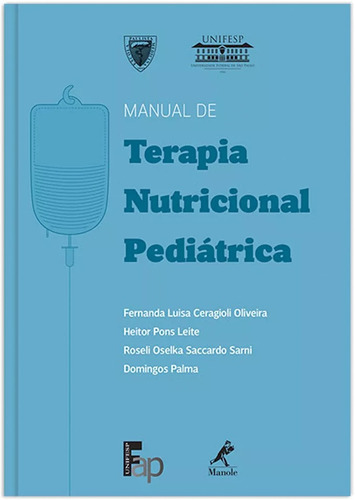 Manual de terapia nutricional pediátrica, de Oliveira, Fernanda Luisa Ceragioli. Editora Manole LTDA, capa mole em português, 2013