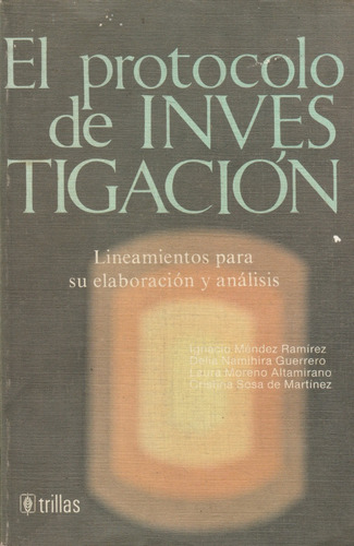 El Protocolo De Investigacion Ignacion Mendez Ramirez