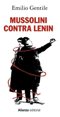 Mussolini Contra Lenin - Gentile, Emilio - 