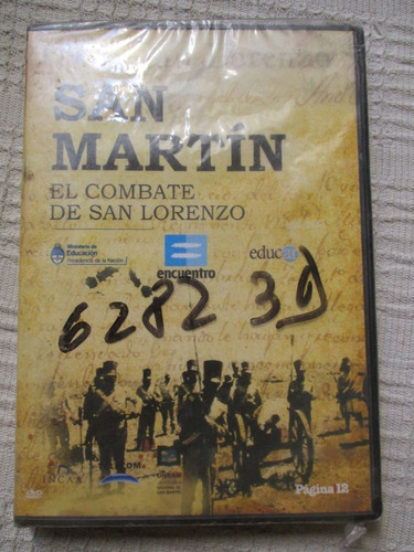 San Martín. El Combate De San Lorenzo (canal Encuentro)