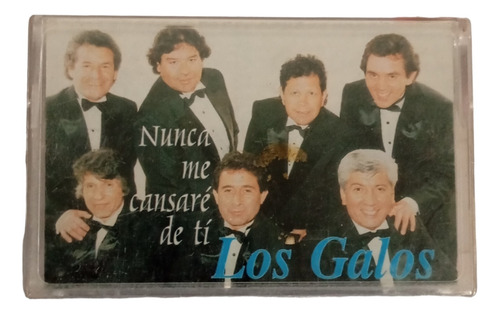 Cassette De Los Galos .- Nunca Me Cansare De Ti (,#212 (Usado)