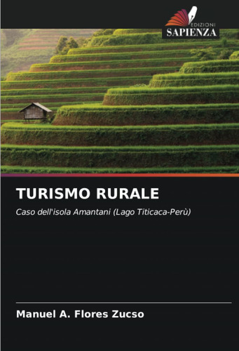 Libro: Turismo Rurale: Caso Dell Isola Amantani (lago Titica