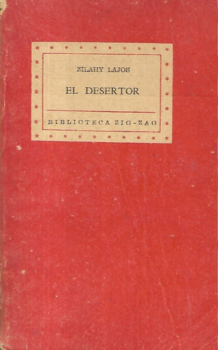 El Desertor / Zilahy Lajos / 1945