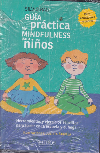Guia Practica De Mindfulness Para Niños Silvio Raij