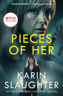 Libro Pieces Of Her [tv Tie-in] - Slaughter, Karin