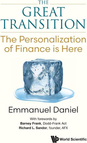 Libro: The Great Transition: The Personalization Of Finance