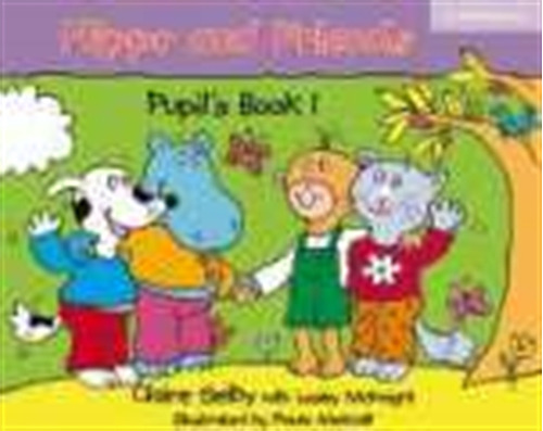 HIPPO AND FRIENDS 1 - PUPIL´S BOOK, de SELBY, CLAIRE. Editorial CAMBRIDGE UNIVERSITY PRESS, tapa blanda en inglés internacional, 2006