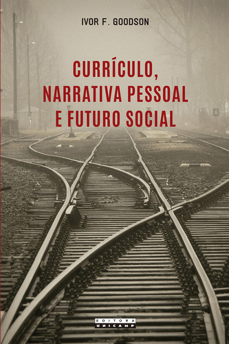 Currículo, Narrativa Pessoal E Futuro Social