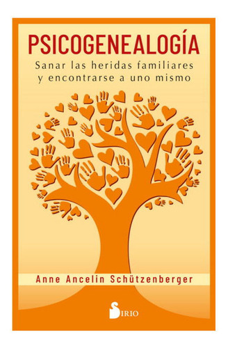 Libro: Psicogenealogía / Anne Ancelin Schutzenberger