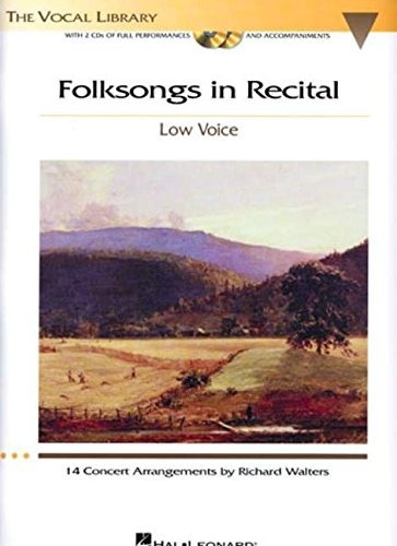 Folksongs In Recital  14 Concert Arrangements Low Voice