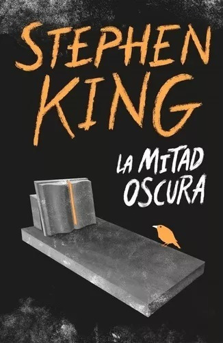 Mitad Oscura La - King Stephen - Debolsillo