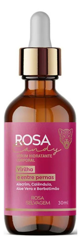 Rosa Selvagem Desodorante + Candy Serum + Óleo Clareador Fragrância Suave