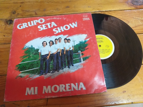 Grupo Seta Show Mi Morena Vinilo Lp 1991 Cumbia Cuarteto