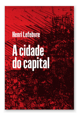 Livro A Cidade Do Capital