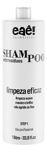 1 Shampoo Anti Resíduos Especial Eaê! Cosméticos 1x1000ml