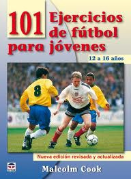 101 Ejercicios De Fútbol Para Jovenes