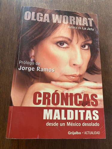 Cronicas Malditas Olga Wornat Editorial Grijalbo (Usado)