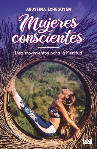 Mujeres Conscientes - Agustina Echegoyen