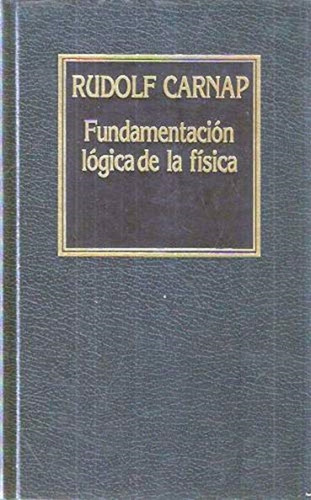 Libro, Fundamentación Lógica De La Física