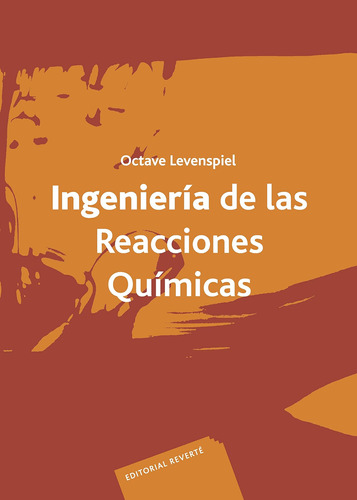 Libro: Ingeniería De Las Reacciones Químicas (spanish Editio