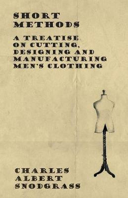 Libro Short Methods - A Treatise On Cutting, Designing An...