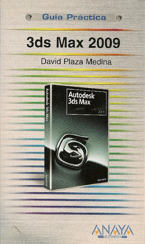 Libro 3ds Max 2009 Guia Practica De David Plaza Medina