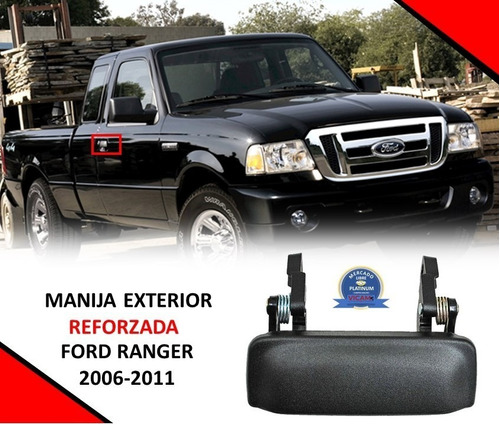 Manija Exterior Reforzada Ford Ranger 06-11 Americana Lh=rh