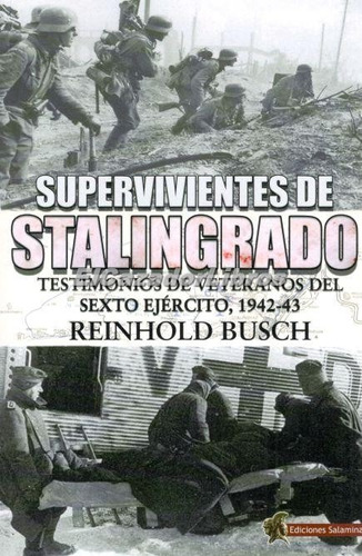 Supervivientes De Stalingrado Reinhold Busch En Stock Smn