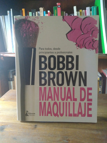 Manual De Maquillaje - Bobbi Brown