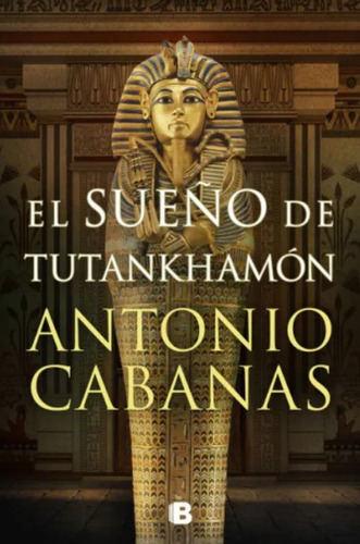 El Sueño De Tutankhamón