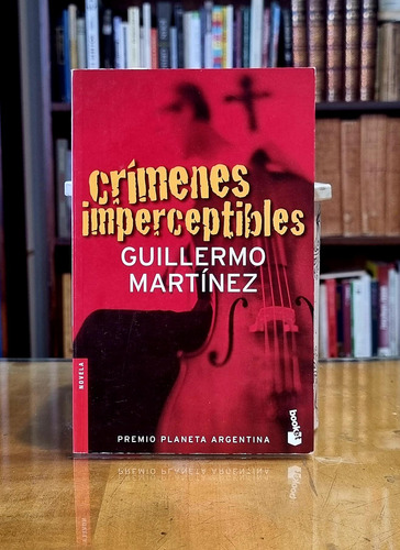 Crimenes Imperceptibles - Guillermo Martinez (Usado)